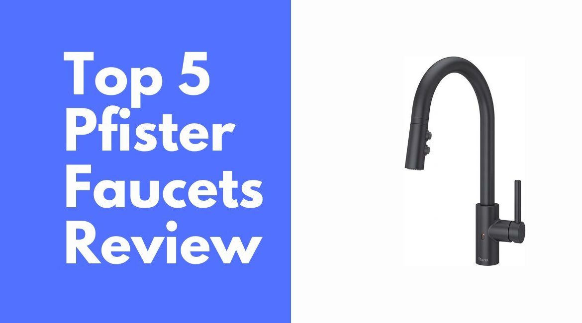 pfister faucets review