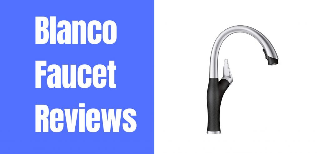 blanco faucet reviews