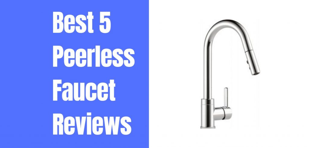 peerless faucet reviews